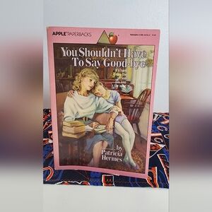 You Shouldn't Have To Say Goodbye